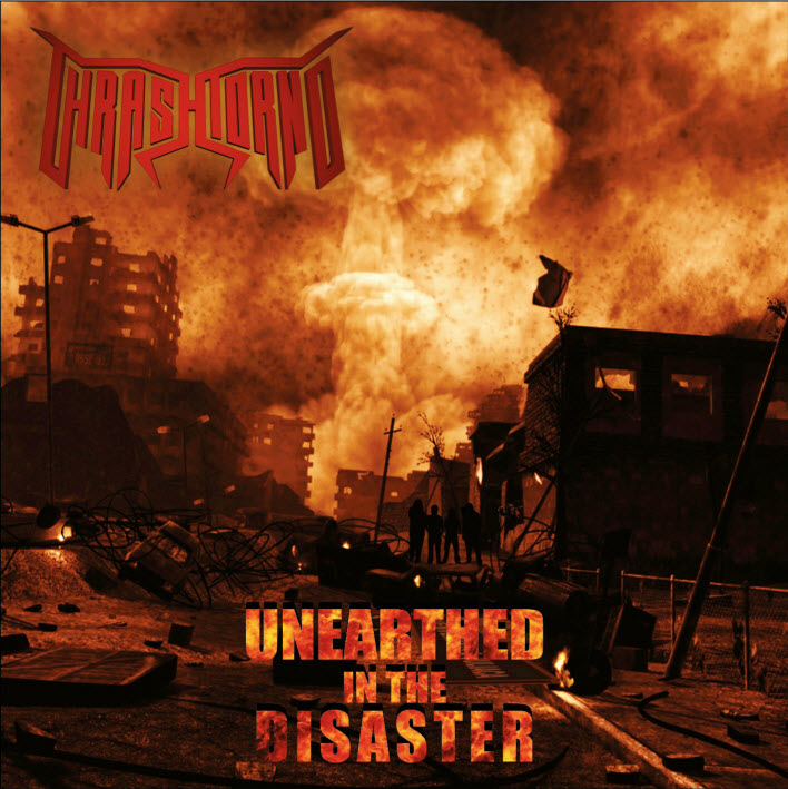 PeruMetal_Thrashtorno _UNEARTHED IN THE DISASTER